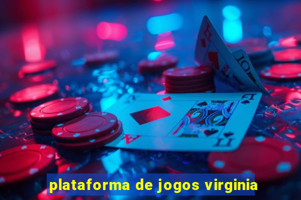 plataforma de jogos virginia